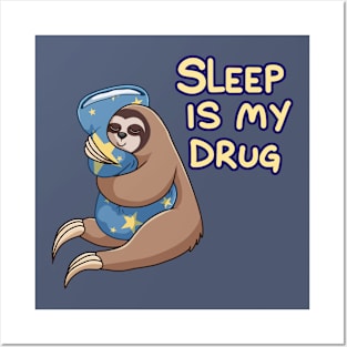 Drug Sloth Posters and Art